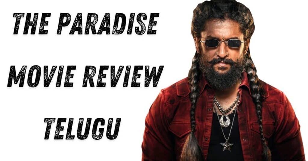 The Paradise movie Nani review poster Telugu